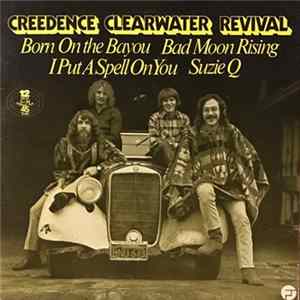 Creedence Clearwater Revival - Born On The Bayou FLAC album