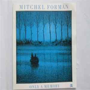 Mitchel Forman - Only A Memory FLAC album