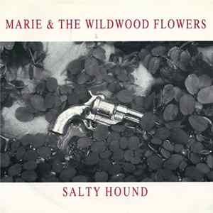 Marie & The Wildwood Flowers - Salty Hound FLAC album
