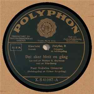 Paul Godwins Orkester - Det Sker Blott En Gång / Liksom En Glimt Av Himlen Är FLAC album