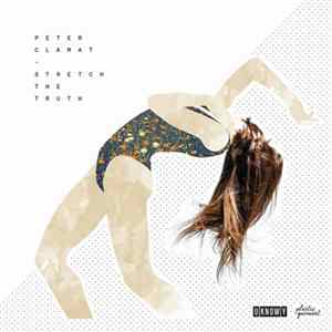 Peter Clamat - Stretch The Truth FLAC album