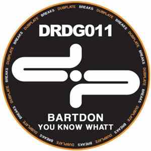 Bartdon - You Know Whatt FLAC album