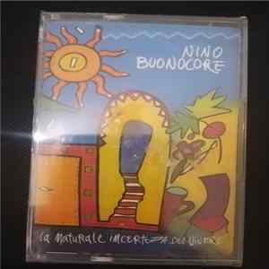 Nino Buonocore - La Naturale Incertezza Del Cuore FLAC album