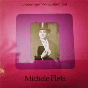 Miguel Fleta - Lebendige Vergangenheit - Miguel Fleta FLAC album