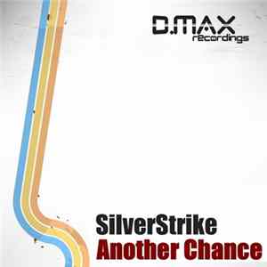 SilverStrike - Another Chance FLAC album