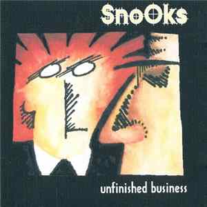 SnoOks - Unfinished Business / By Land And By Sea FLAC album