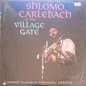 Shlomo Carlebach - At The Village Gate FLAC album