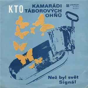 KTO - Než Byl Svět / Signál FLAC album