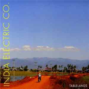 India Electric Co. - Tablelands FLAC album