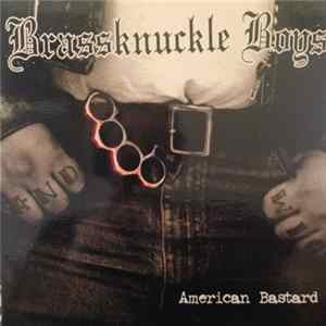 Brassknuckle Boys - American Bastard FLAC album