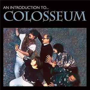 Colosseum - An Introduction To... FLAC album