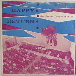 The Horrie Dargie Quintet - Happy Return FLAC album