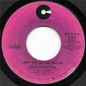Mass Production - Can't You See I'm Fired Up FLAC album