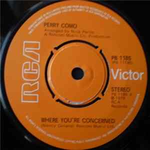 Perry Como - Where You're Concerned / Girl You Make It Happen FLAC album