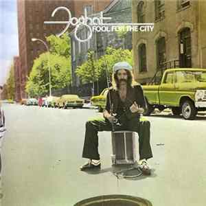 Foghat - Fool For The City FLAC album