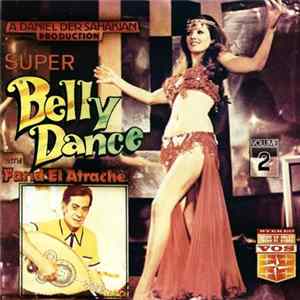 Farid El Atrache - Super Belly Dance With Farid El Atrache - Volume 2 FLAC album
