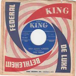 Titus Turner - Way Down Yonder / Miss Rubberneck Jones FLAC album