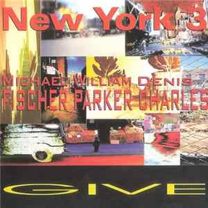 New York 3 - Give FLAC album