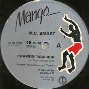 M.C. Smart - Chargin' Warrior FLAC album