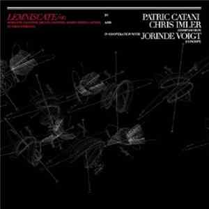 Patric Catani / Chris Imler / Jorinde Voigt - Lemniscate / ∞ FLAC album