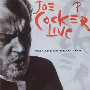 Joe Cocker - You Are So Beautiful (Live) FLAC album