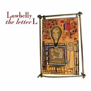 Lowbelly - The Letter L FLAC album