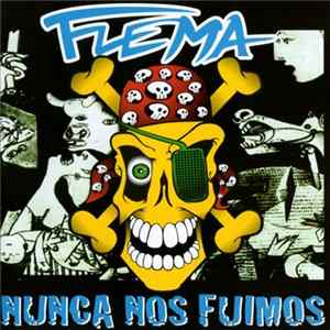 Flema - Nunca Nos Fuimos FLAC album
