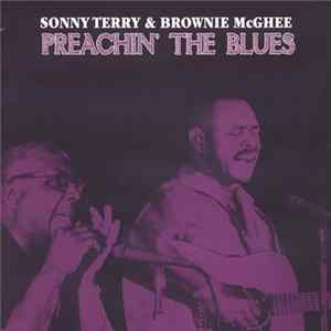 Sonny Terry & Brownie McGhee - Preachin' The Blues FLAC album