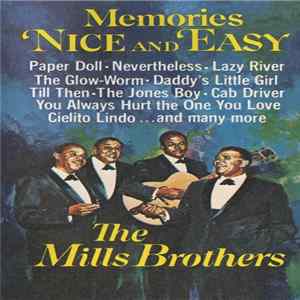 The Mills Brothers - Memories Nice And Easy FLAC album