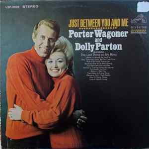Porter Wagoner And Dolly Parton - Just Between You And Me FLAC album