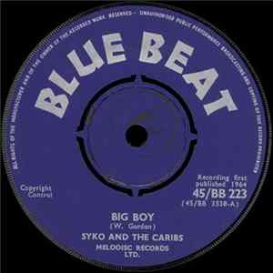Syko And The Caribs - Big Boy / Sugar Baby FLAC album