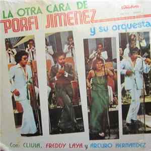 Porfi Jimenez Y Su Orquesta - La Otra Cara FLAC album