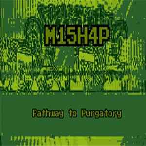 M15H4P - Pathway To Purgatory FLAC album