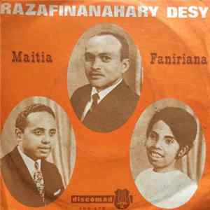 Razafinanahary Desy - Maitia / Faniriana FLAC album