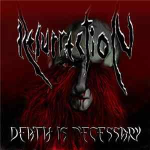 Resurrection - Death Is Necessary FLAC album