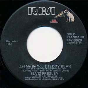 Elvis Presley With The Jordanaires - (Let Me Be Your) Teddy Bear / Loving You FLAC album