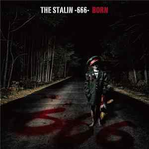 Born - The Stalin -666 FLAC album