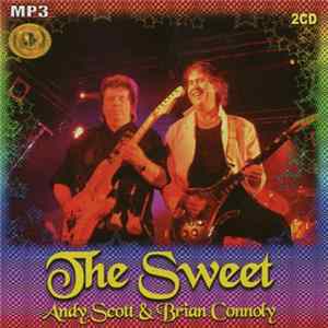 The Sweet, Andy Scott & Brian Connoly - MP3 FLAC album