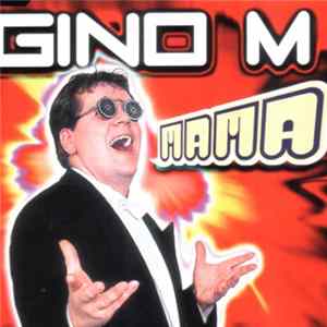 Gino M - Mama FLAC album