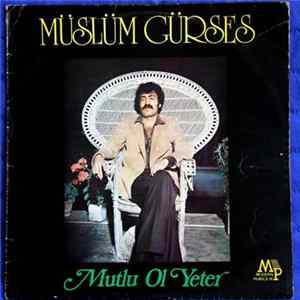 Müslüm Gürses - Mutlu Ol Yeter FLAC album