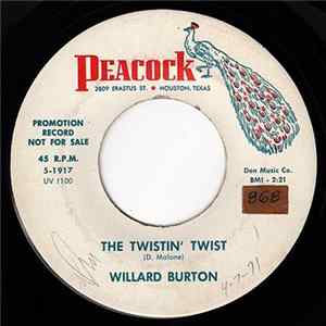 Willard Burton - The Twistin' Twist / Dreaming FLAC album