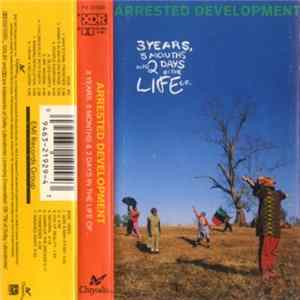 Arrested Development - 3 Years, 5 Months & 2 Days In The Life Of... FLAC album
