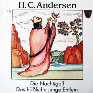 Hans Christian Andersen - Die Nachtigall / Das häßliche junge Entlein (Nr.16) FLAC album