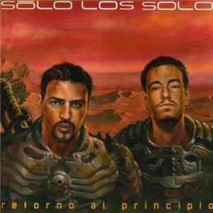 Sólo Los Solo - Retorno Al Principio FLAC album
