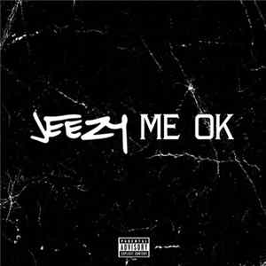 Jeezy - Me OK FLAC album