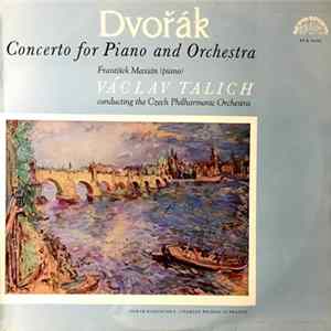 Antonín Dvořák, The Czech Philharmonic Orchestra, Václav Talich, František Maxián - Concerto in G Minor For Piano And Orchestra Op. 33 FLAC album