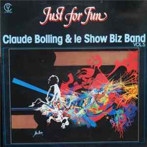 Claude Bolling & Le Show Biz Band - Just For Fun FLAC album