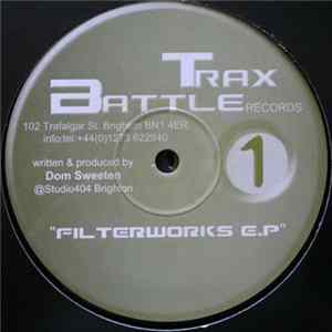 Dom Sweeten - Filterworks EP FLAC album