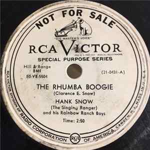 Hank Snow (The Singing Ranger) And The Rainbow Ranch Boys - The Rhumba Boogie / You Pass Me By FLAC album