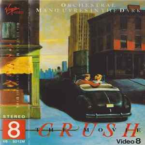Orchestral Manoeuvres In The Dark - Crush - The Movie FLAC album